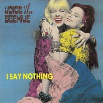 Voice Of The Beehive ‎– I Say Nothing (Vinyl, 7
