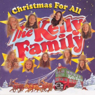 The Kelly Family ‎– Christmas For All (CD, Album)