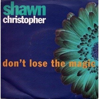 Shawn Christopher ‎– Don't Lose The Magic (Vinyl, 7