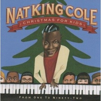 Nat King Cole ‎– Christmas For Kids (CD, Compilation)
