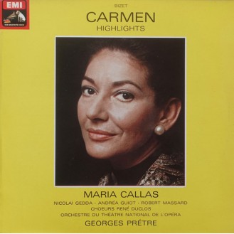 Maria Callas, Nicolai Gedda, Robert Massard And Andréa Guiot With Orchestre Du Theatre National De L'Opera Conducted By Georges Prêtre – Carmen Highlights (Vinyl, LP, Reissue, Repress, Stereo)