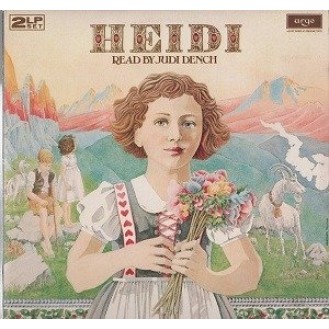 Judi Dench, Johanna Spyri ‎– Heidi (2 × Vinyl, LP, Stereo, Gatefold)