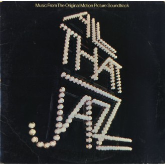 Various – All That Jazz - Music From The Original Motion Picture Soundtrack (Vinyl, LP, Compilation)