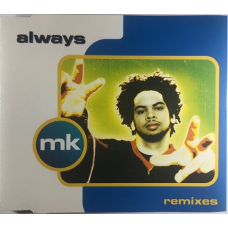 MK ‎– Always (Remixes) (CD, Single)