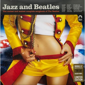 Various – Jazz And Beatles - The Coolest And Sexiest Complete Songbook Of The Beatles (2 x Vinyl, LP, Album, Limited Edition, Reissue, Special Edition, 180 Gram, Color, Gatefold)