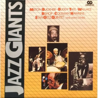 Milt Buckner - Buddy Tate - Wallace Bishop - Coleman Hawkins & Stan Getz Quintet, And Many Others  – Jazz Giants (2 x Vinyl, LP, Compilation)