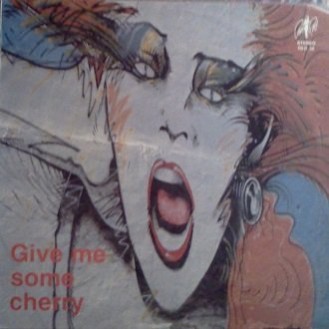 Various ‎– Give Me Some Cherry (Vinyl, LP, Compilation, Stereo)