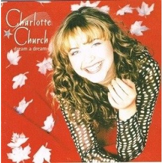 Charlotte Church ‎– Dream A Dream (CD, Album)