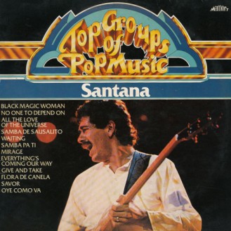 Santana – Top Groups Of Pop Music: Santana (Vinyl, LP, Compilation, Stereo)