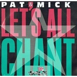 Pat & Mick ‎– Let's All Chant (Vinyl, 12