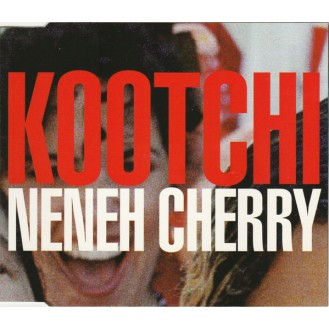 Neneh Cherry ‎– Kootchi (CD, Single)