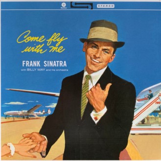 Frank Sinatra With Billy May And His Orchestra – Come Fly With Me (Vinyl, LP, Album, Reissue)