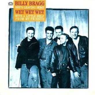 Wet Wet Wet / Billy Bragg ‎– With A Little Help From My Friends / She's Leaving Home (Vinyl, 7