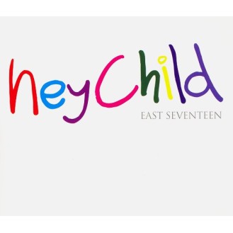 East Seventeen ‎– Hey Child (CD, Maxi-Single)