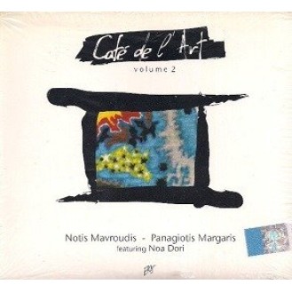 Νότης Μαυρουδής - Παναγιώτης Μάργαρης - Cafe de l' Art Vol. 2 (CD, Album)