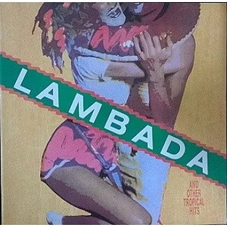 Various ‎– Lambada And Others Tropical Hits (Vinyl, LP, Compilation)