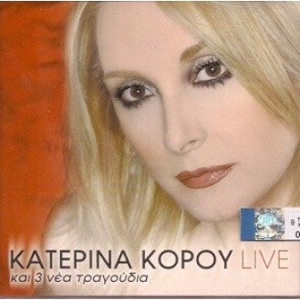 Κατερίνα Κόρου ‎– Live Και 3 Νέα Τραγούδια (CD, Album)