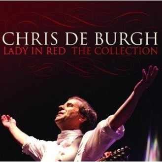 Chris de Burgh ‎– Lady In Red: The Collection (CD, Compilation)