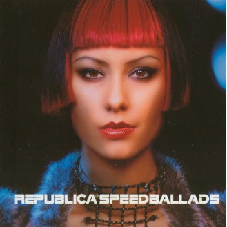Republica ‎– Speed Ballads (CD, Album)