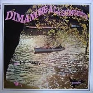 Luc Barney - Dimanche à la guinguette (Vinyl, LP, Album)