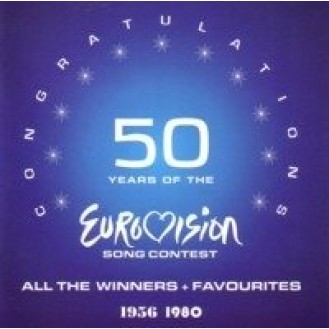 Various ‎– Congratulations: 50 Years Of The Eurovision Song Contest (All The Winners + Favourites 1956 1980) (2 × CD, Album, Compilation)