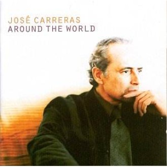 José Carreras ‎– Around The World (CD, Album)