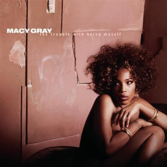 Macy Gray ‎– The Trouble With Being Myself (CD, Album)