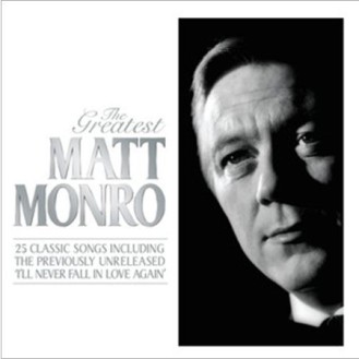 MATT MONRO - THE GREATEST MATT MONRO