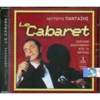 Λευτέρης Πανταζής - Le Cabaret (2CD Live)