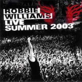 Robbie Williams ‎– Live Summer 2003 (CD, Album)