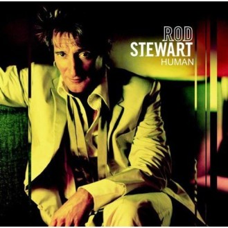 ROD STEWART - HUMAN