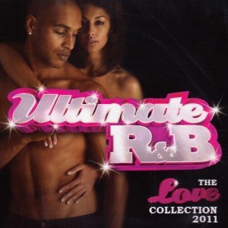 Various ‎– Ultimate R&B: The Love Collection 2011 (2 × CD, Compilation)